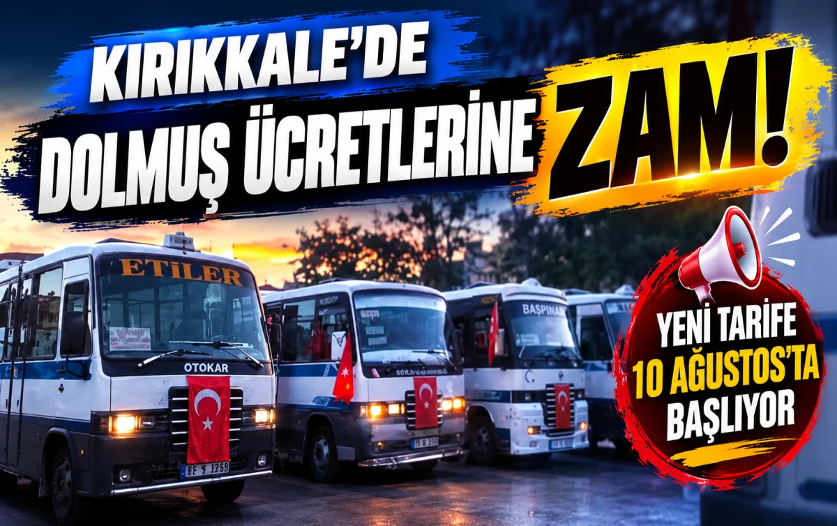 Kırıkkale’de Dolmuş Ücretlerine Zam