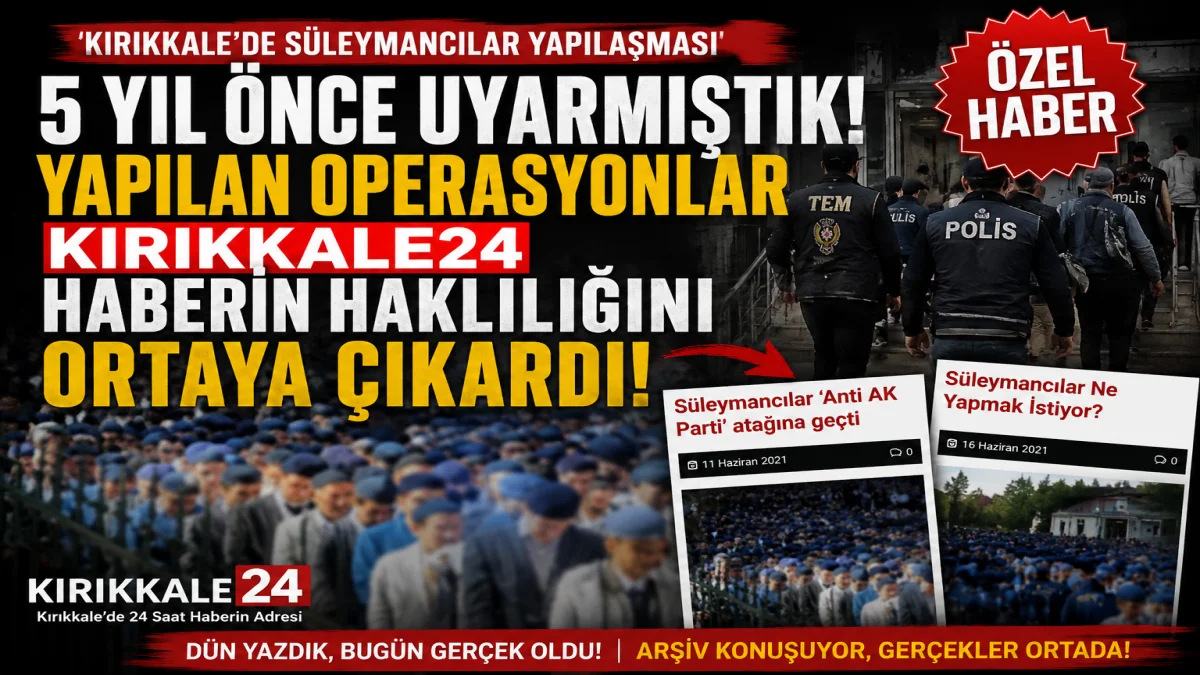 5 yıl önce uyarmıştık! Yapılan operasyon Kırıkkale24'ün haklılığını ortaya çıkardı