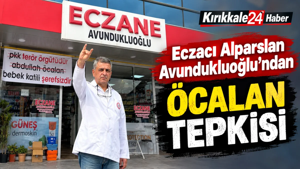 Eczacı Alparslan Avundukluoğlu'ndan Öcalan Tepkisi