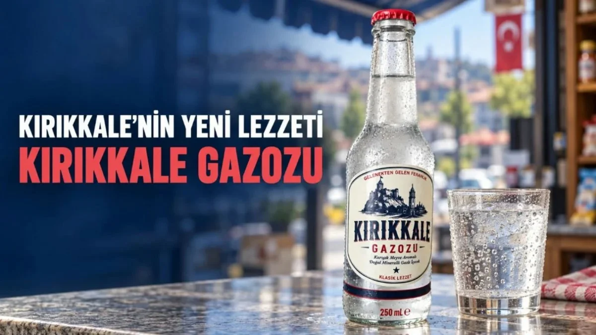 Kırıkkale’nin Adını Taşıyan Yeni Lezzet: “Kırıkkale Gazozu” Satışa Sunuldu