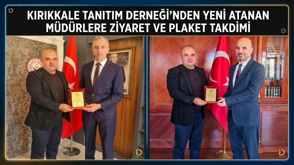 Kırıkkale Tanıtım Derneği’nden Yeni Atanan Müdürlere Hoş Geldin Ziyareti