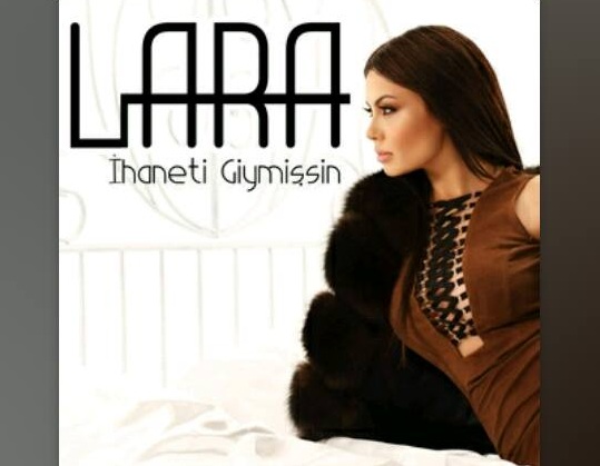Lara ‘İhaneti Giymişsin’ Şarkısını Hainlere Gönderdik