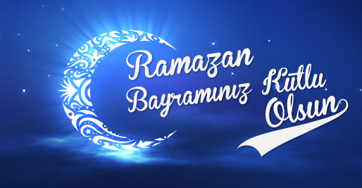 RAMAZAN BAYRAMINIZ KUTLU OLSUN