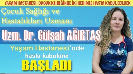Yaşam’da Yeni Çocuk Doktoru Göreve Başladı