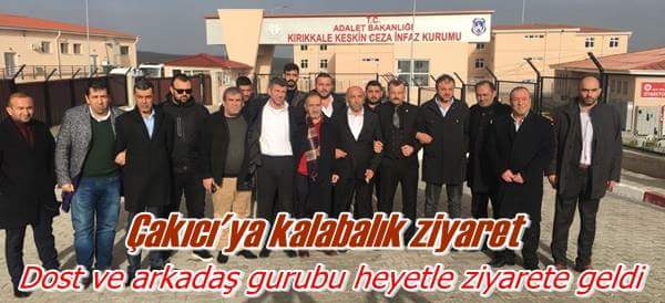 Çakıcı’ya Kalabalık Ziyaret
