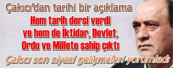 Çakıcı’dan tarihi bir açıklama