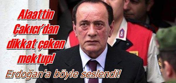 Alaattin Çakıcı’dan dikkat çeken mektup!