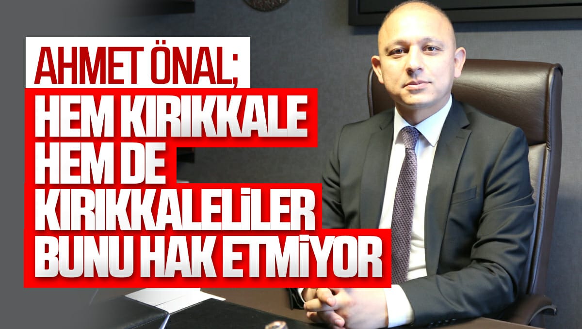 “Kırıkkale’yi Susuz Bırakan İktidar Olarak Tarihe Geçtiniz”