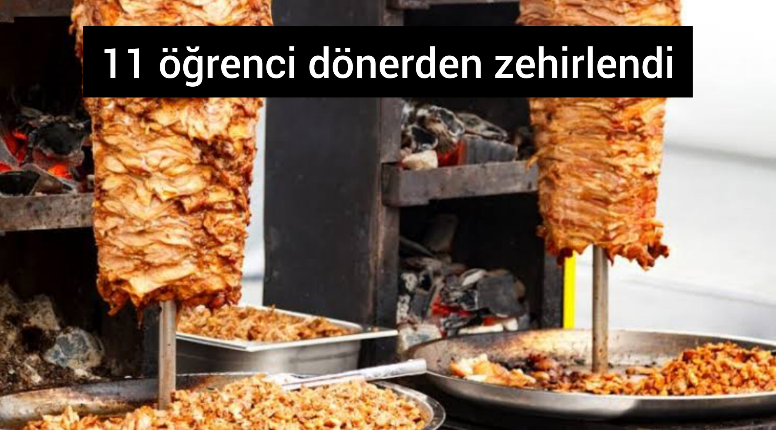 Yahşihan’da 11 öğrenci tavuk dönerden zehirlendi