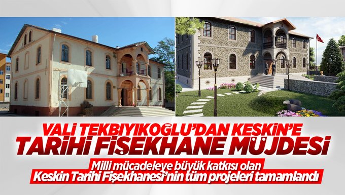 Keskin’deki Tarihi Fişekhane Hükümet Konağı Oluyor