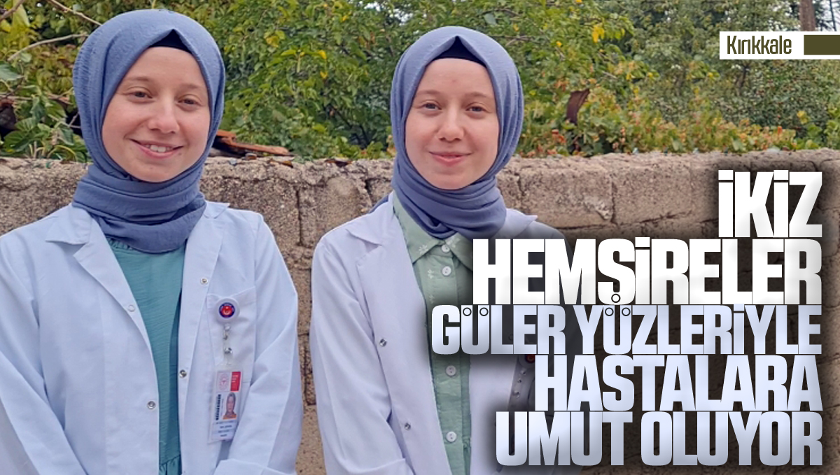 İkiz hemşirelerin bilinmeyen özellikleri