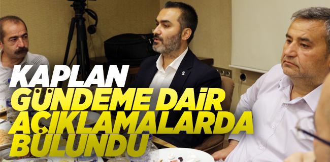 Mustafa Kaplan Kırıkkale’de Basın Mensuplarıyla Bir Araya Geldi