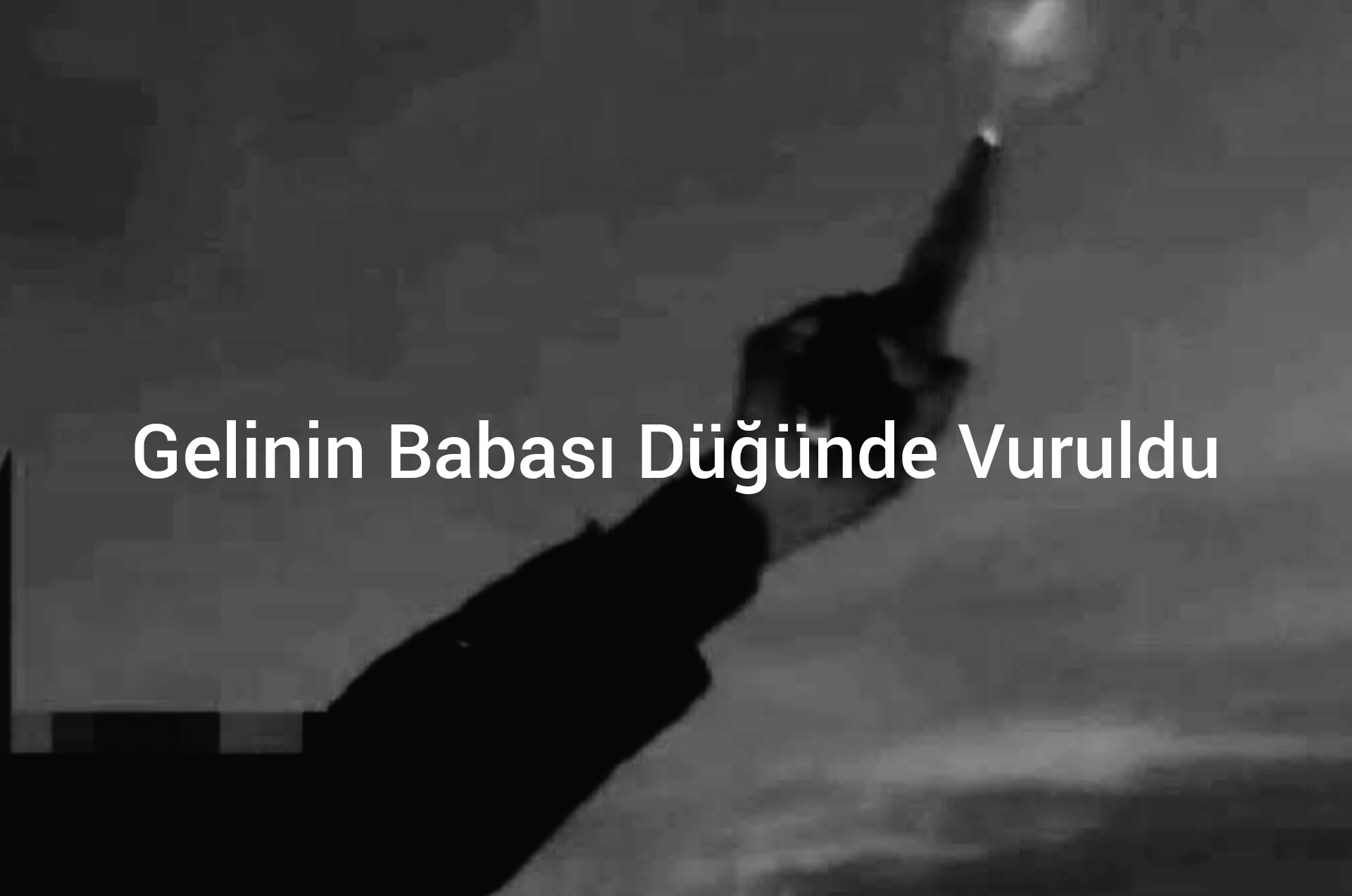 Maganda gelinin babasını vurdu