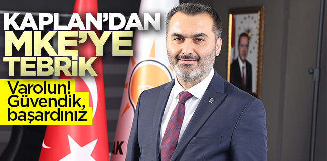 Mustafa Kaplan, Savunma Sanayisinde 2023 İhracat Rekoru Kıran MKE A.Ş.’yi Tebrik Etti