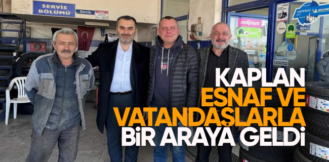 Mustafa Kaplan, Esnaf ve Vatandaşları Ziyaret Etti