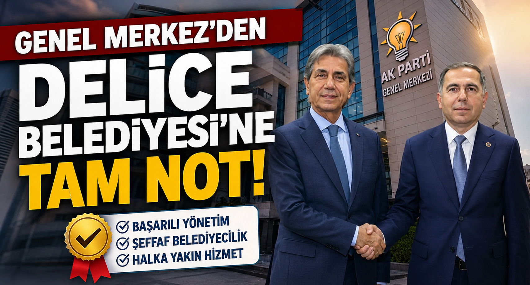 Genel Merkezden Delice Belediyesine Tam Not