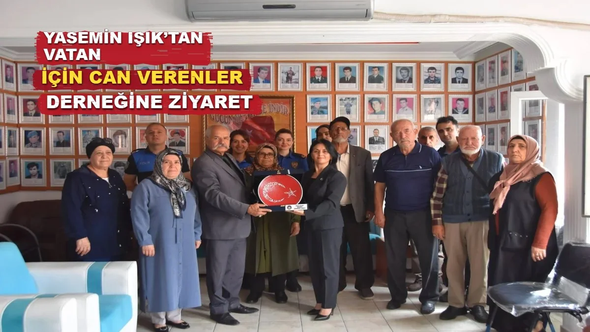 Yasemin Işık’tan Vatan İçin Can Verenler Derneğine Ziyaret