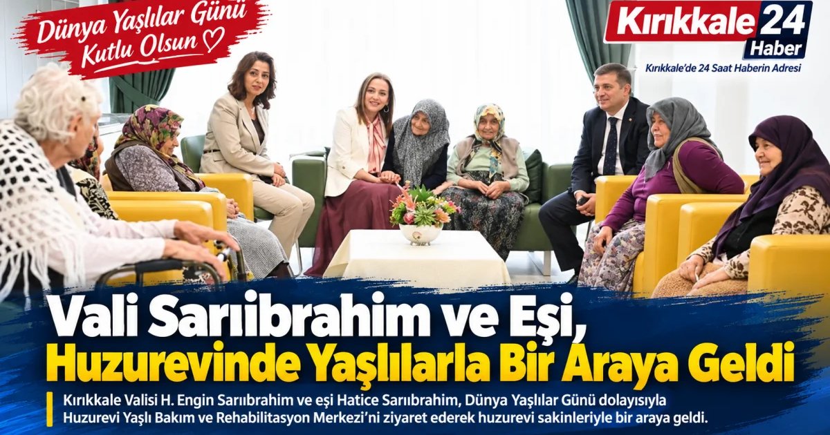 Vali Sarıibrahim ve Eşi, Huzurevinde Yaşlılarla Bir Araya Geldi